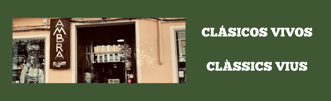 CLÁSICOS VIVOS - CLÀSSICS VIUS