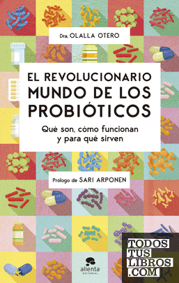 EL REVOLUCIONARIO MUNDO DE LOS PROBIOTICOS