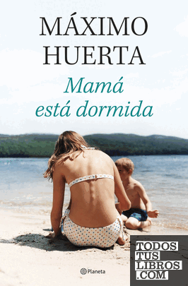 EJEMPLARES FIRMADOS MAMA ESTA DORMIDA