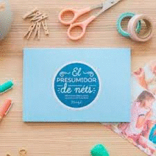 ALBUM EL PRESUMIDOR DE NETS PER A AVIS - PROMOCIO