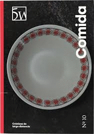 REVISTA 5W Nº 10 COMIDA
