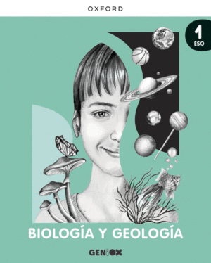 BIOLOGÍA Y GEOLOGÍA 1º ESO. LIBRO DEL ALUMNO. GENIOX (ED. VALENCIA)