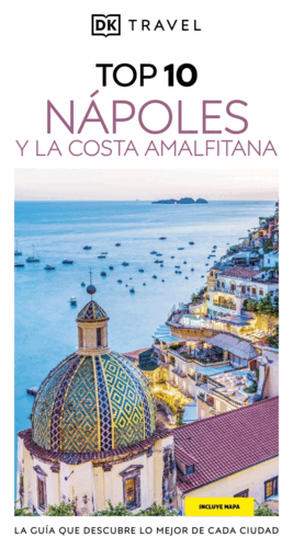 TOP 10 NAPOLES Y LA COSTA AMALFITANA 2025