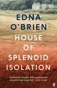 HOUSE OF SPLENDID ISOLATION