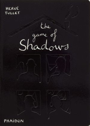THE GAME OF SHADOWS