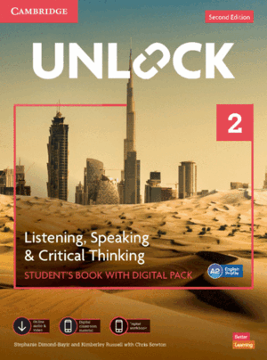 UNLOCK LEVEL 2 LISTENING, SPEAKING AND CRITICAL THINKING STUDENT'S BOOK WITH DIG