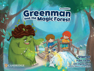 GREENMAN AND THE MAGIC FOREST SECOND EDITION. PUPILS BOOK WITH DIGITAL PACK STAR