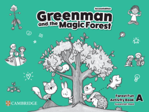GREENMAN AND THE MAGIC FOREST LEVEL A ACTIVITY BOOK