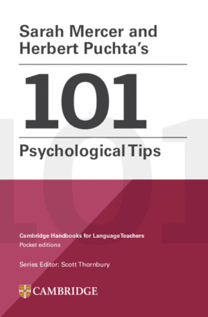 SARAH MERCER AND HERBERT PUCHTA?S 101 PSYCHOLOGICAL TIPS PAPERBACK