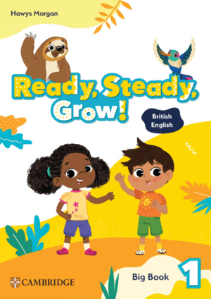 READY, STEADY, GROW! LEVEL 1 BIG BOOK BRITISH ENGLISH