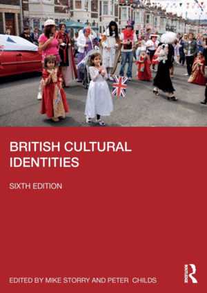 BRITISH CULTURAL IDENTITIES, 6ED.