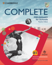 COMPLETE PRELIMINARY FOR SCHOOLS TEACHER'S BOOK WITH DOWNLOADABLE RESOURCE PACK