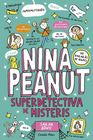NINA PEANUT 2 SUPERDETECTIVA DE MISTERIS