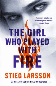 THE GIRL WHO PLAYED WITH FIRE NEW COVERS