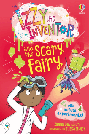 IZZY THE INVENTOR AND THE SCARY FAIRI