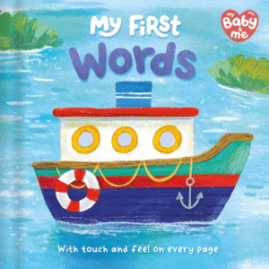 MY BABY & ME. MY FIRST WORDS