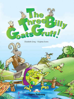 THE THREE BILLY GOATS GRUFF!