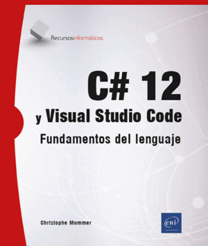 C# 12 Y VISUAL STUDIO CODE