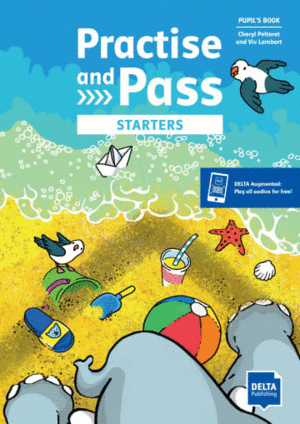 PRACTICE AND PASS STARTERS PUPIL BOOK