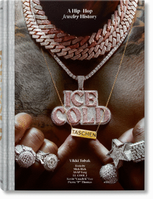 ICE COLD, THE HISTORY OF HIP-HOP JEWELRY INT