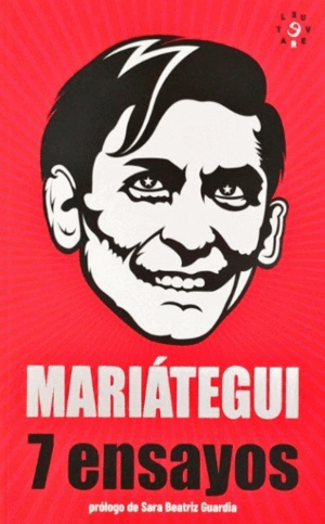 7 ENSAYOS DE INTERPRETACIÓN DE LA REALIDAD PERUANA