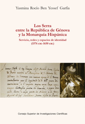 LOS SERRA ENTRE LA REPÚBLICA DE GÉNOVA Y LA MONARQUÍA HISPÁNICA : SERVICIO, REDE
