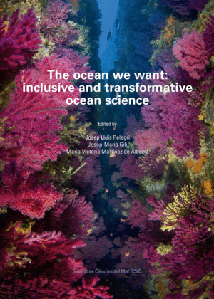THE OCEAN WE WANT : INCLUSIVE AND TRANSFORMATIVE OCEAN SCIENCE