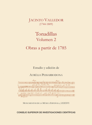 TONADILLAS. VOLUMEN 2, OBRAS A PARTIR DE 1785