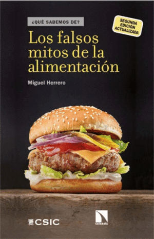 LOS FALSOS MITOS DE LA ALIMENTACIÓN (2ª ED. ACTUALIZADA)