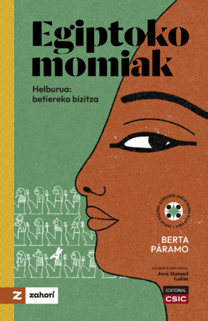 EGIPTOKO MOMIAK : HELBURUA: BETIEREKO BIZITZA