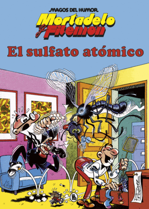 MORTADELO Y FILEMON EL SULFATO ATOMICO