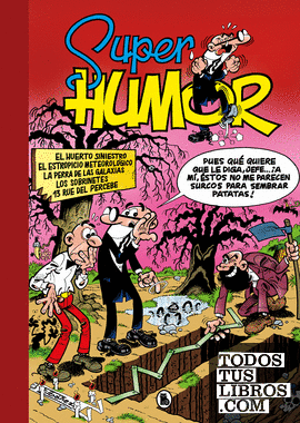 MORTADELO Y FILEMON EL HUERTO SINIESTRO  EL ESTROPICIO METEOROLÓGICO  LA PERRA DE LAS GALAXIAS  L