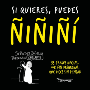 SI QUIERES, PUEDES ÑIÑIÑI
