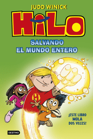 HILO 2: SALVANDO EL MUNDO ENTERO