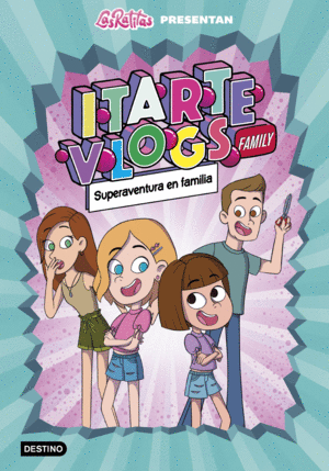 ITARTE FAMILY 1. ¡TODOS SOMOS HEROES!