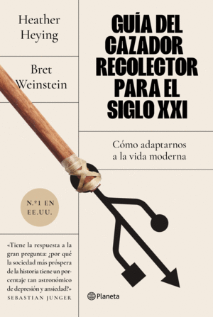 GUIA CAZADOR RECOLECTOR EN EL SIGLO XXI