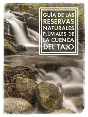 RESERVAS NATURALES FLUVIALES DEL TAJO