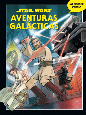 STAR WARS. AVENTURAS GALACTICAS