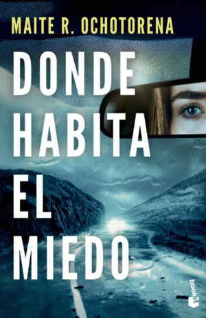 DONDE HABITA EL MIEDO