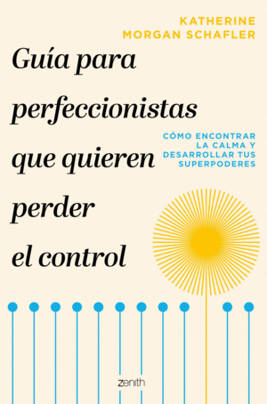 GUIA PARA PERFECCIONISTAS QUE QUIEREN PERDER EL CO