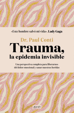 TRAUMA, LA EPIDEMIA INVISIBLE