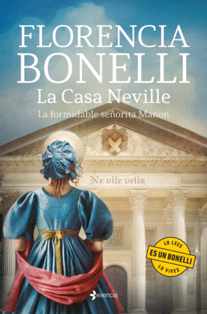 LA CASA NEVILLE. LA FORMIDABLE SEÑORITA MANON