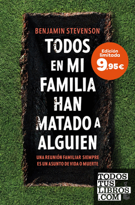 TODOS EN MI FAMILIA HAN MATADO A ALGUIEN