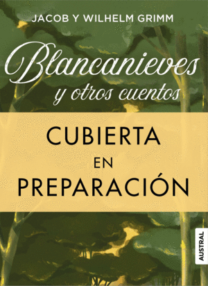 BLANCANIEVES Y OTROS CUENTOS