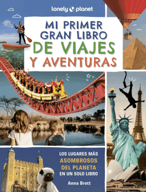 MI PRIMER GRAN LIBRO DE VIAJES Y AVENTURAS