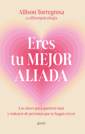 ERES TU MEJOR ALIADA