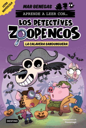 LOS DETECTIVES ZOOPENCOS 8 LA CALAVERA SANDUNGUERA