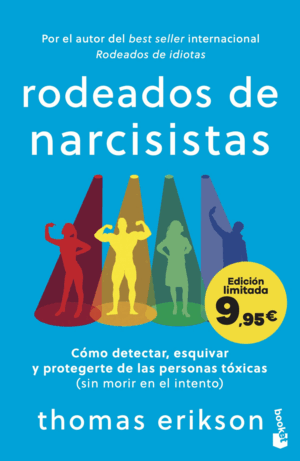 RODEADOS DE NARCISISTAS