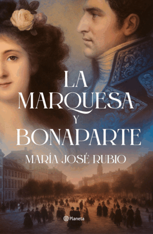 LA MARQUESA Y BONAPARTE