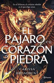 EL PAJARO Y EL CORAZON DE PIEDRA (BLANDA)